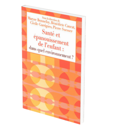 Image de Santé et épanouissement de l’enfant : dans quel environnement ?